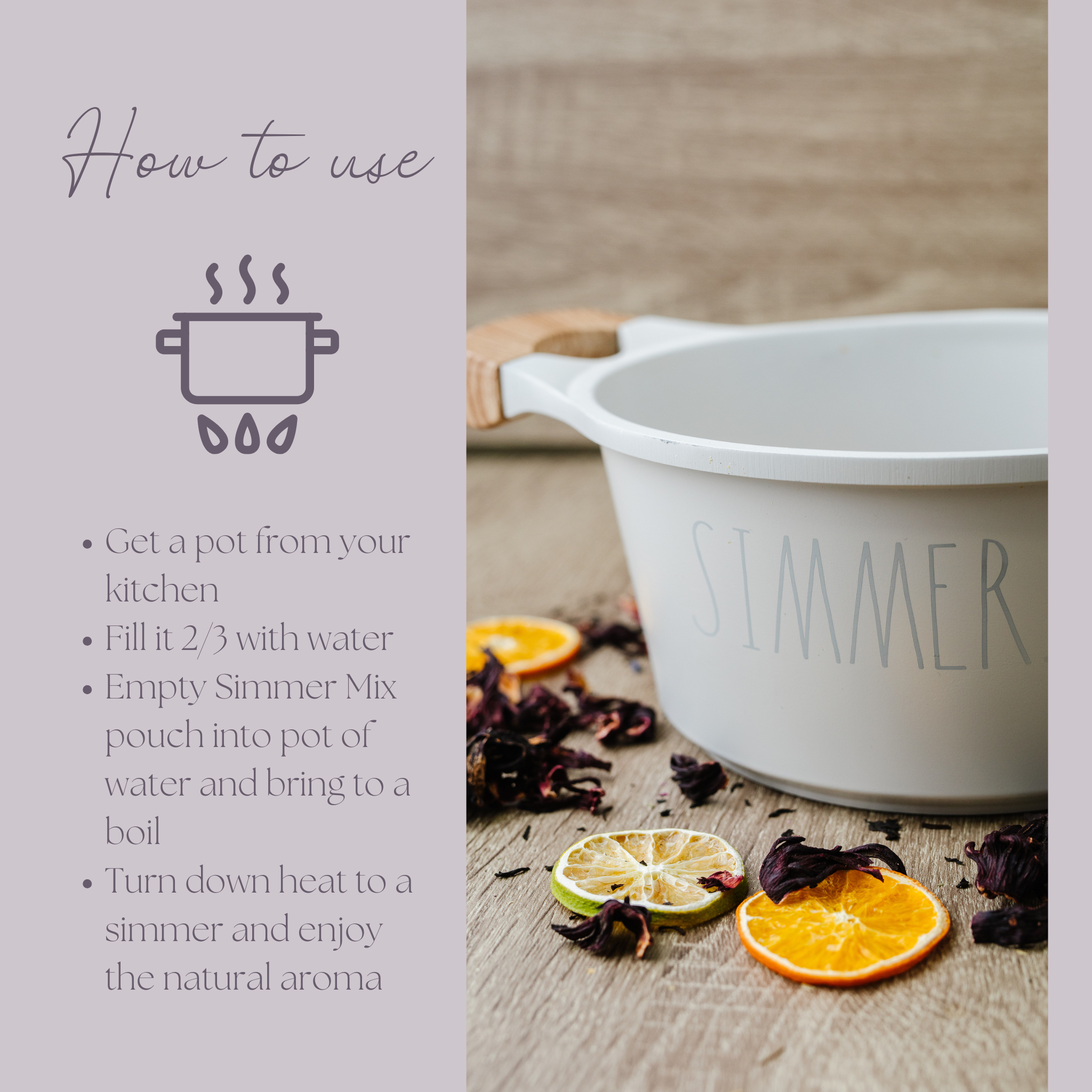 White pot labeled 'Simmer' with dried orange slices and herbs on a wooden surface, accompanied by text on how to use it.