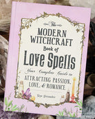 The Modern Witchcraft Book of Love Spells from Hilltribe Ontario