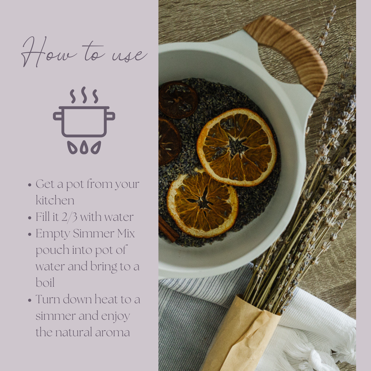 Instructional graphic showing how to use a Simmer Mix pouch. The left side features a light lavender background with the text 'How to use' and step-by-step instructions with a simple pot icon.