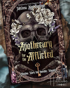 Book cover of 'Apothecary for the Afflicted' with skull and floral design.