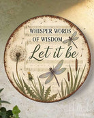 Let It Be Round Sign