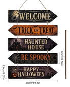 A 2D flat wooden Halloween sign set with five arrow-shaped wooden plaques hanging vertically. The plaques read 'WELCOME', 'TRICK OR TREAT', 'HAUNTED HOUSE', 'BE SPOOKY', and 'HAPPY HALLOWEEN' in distressed fonts.