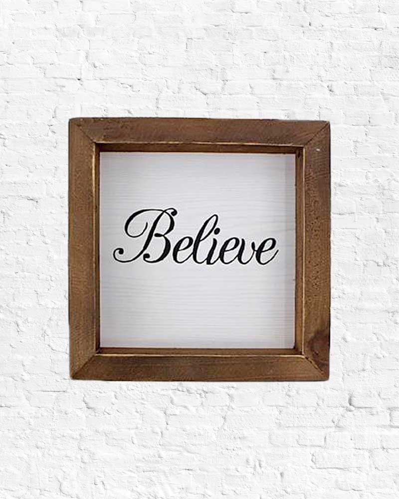 Believe Sign from Hilltribe Ontario
