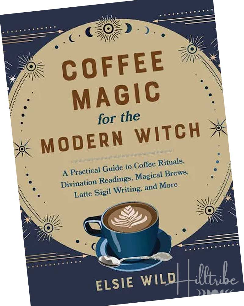 Coffee Magic for the Modern Witch from Hilltribe Ontario