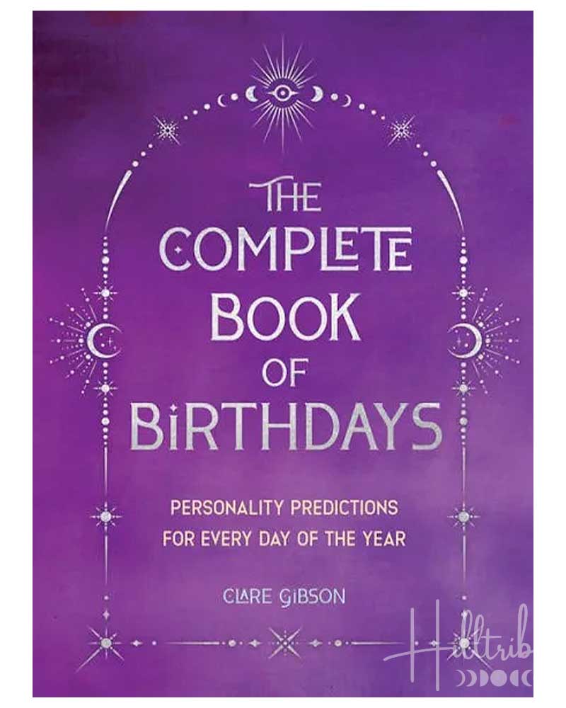 Complete Book of Birthdays (Gift Edition) from Hilltribe Ontario