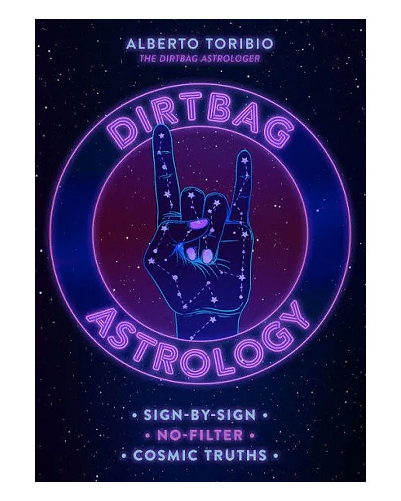 Dirtbag Astrology from Hilltribe Ontario