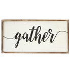Gather Wood Sign from Hilltribe Ontario