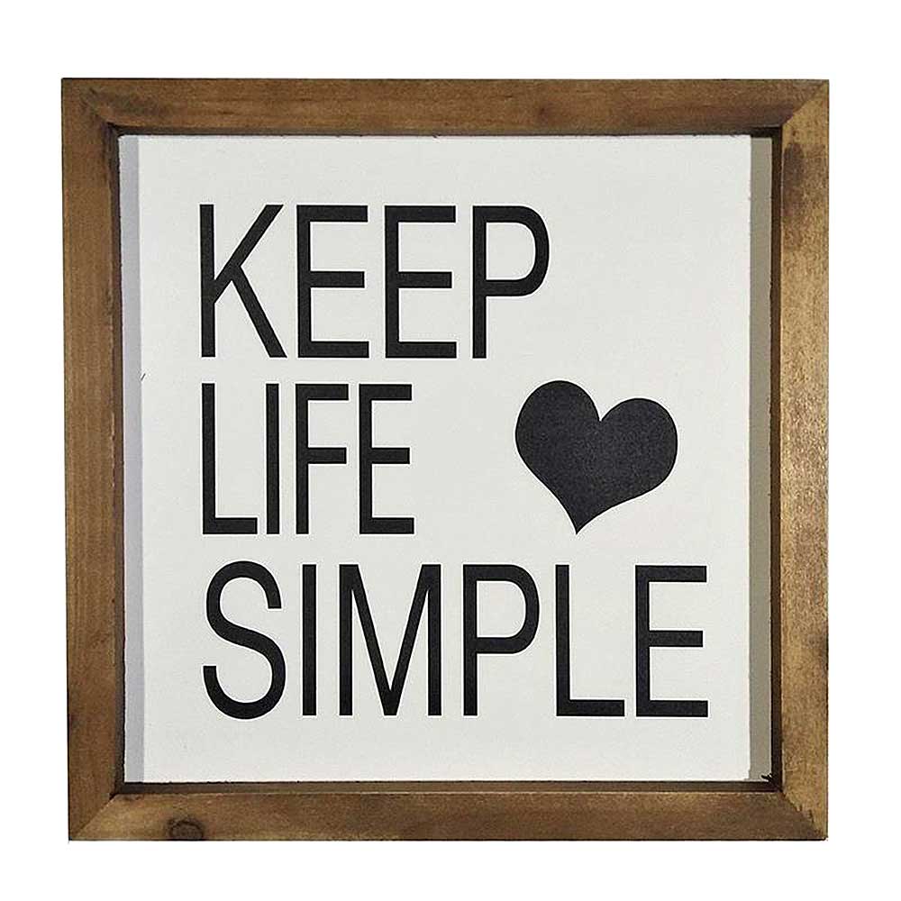 Keep Life Simple Sign from Hilltribe Ontario