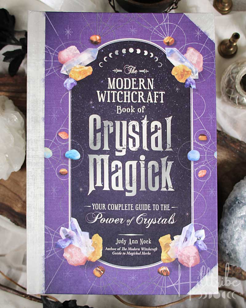 Modern Witchcraft Book of Crystal Magick from Hilltribe Ontario