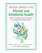 Natural Remedies for Mental and Emotional Health from Hilltribe Ontario