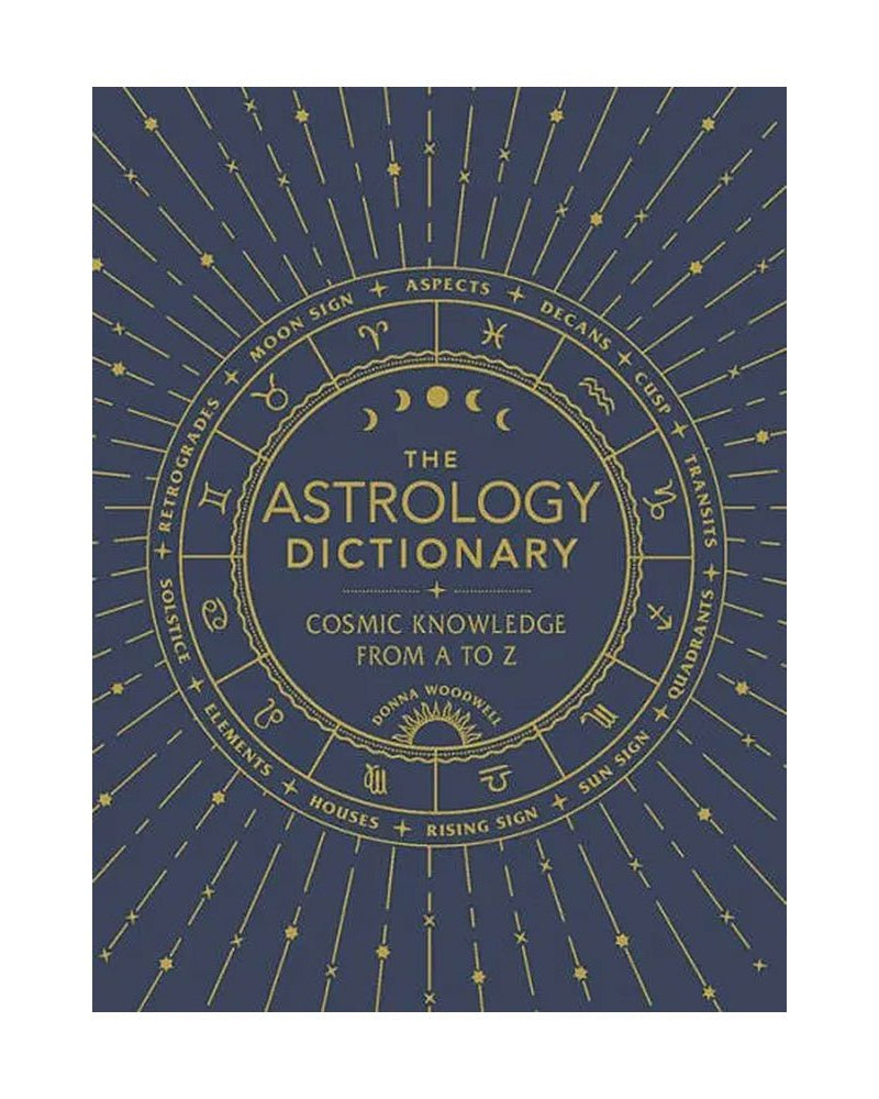 The Astrology Dictionary from Hilltribe Ontario