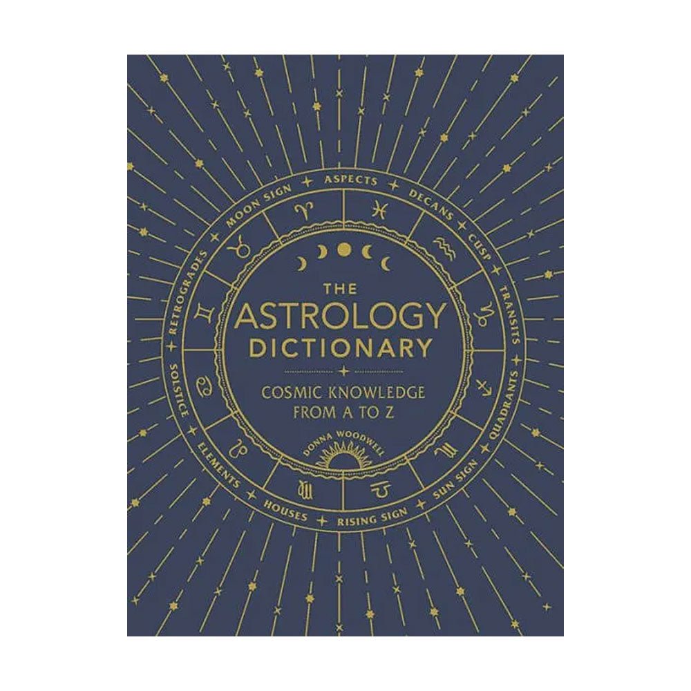 The Astrology Dictionary from Hilltribe Ontario