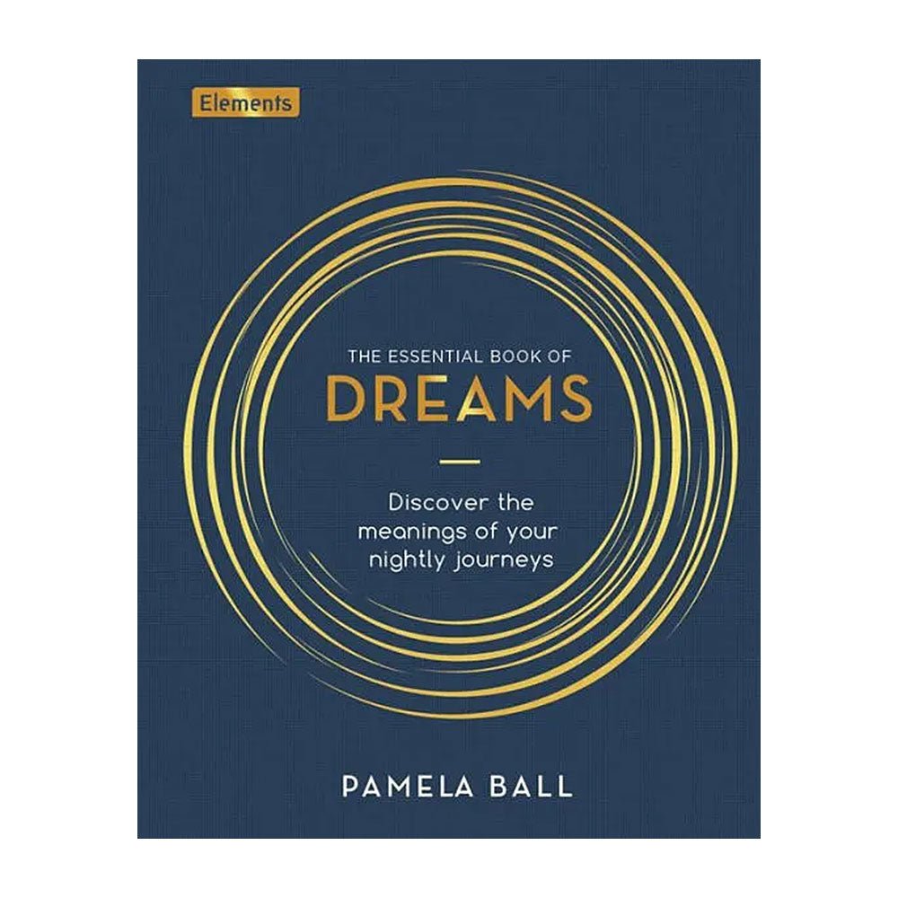 The Essential Book of Dreams from Hilltribe Ontario