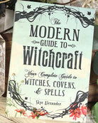 The Modern Guide To Witchcraft from Hilltribe Ontario
