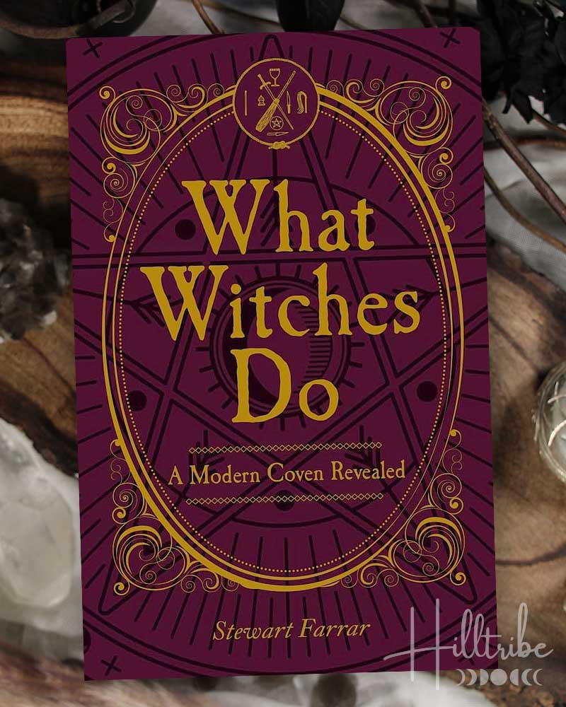 What Witches Do from Hilltribe Ontario
