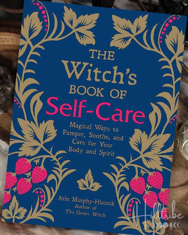 Witch's Book of Self-Care, The from Hilltribe Ontario